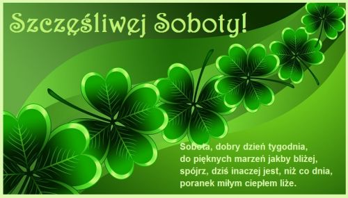 Zielone t�o z konieczynami, napisem Szcz�liwej Soboty oraz wierszem w prawym dolnym rogu