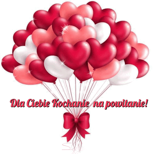 Bukieta czerwonych, r�owych i bia�ych balon�w w kszta�cie serc z napisem Dla Ciebie Kochanie na powitanie