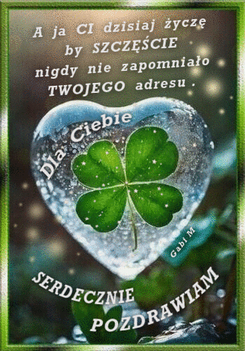 Czterolistna koniczyna w lodowym sercu z napisem Dla Ciebie i życzeniami Szczęścia