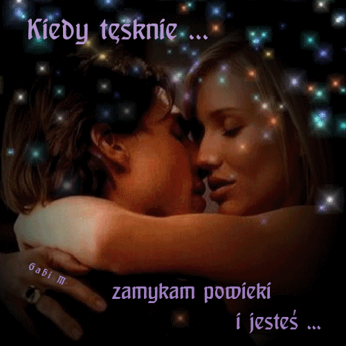 Kartka Kiedy t�sknie, zamykam powieki i jeste� ...