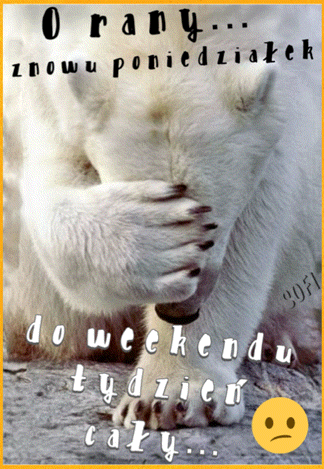 Kartka 😟O rany! Znowu poniedzia�ek…