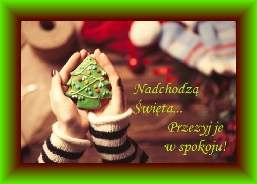 Kartka Nadchodz� �wi�ta... Prze�yj je w spokoju!