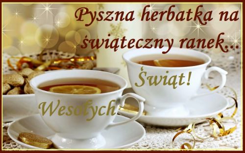 Kartka Herbatka na �wi�teczny ranek... Weso�ych �wi�t!