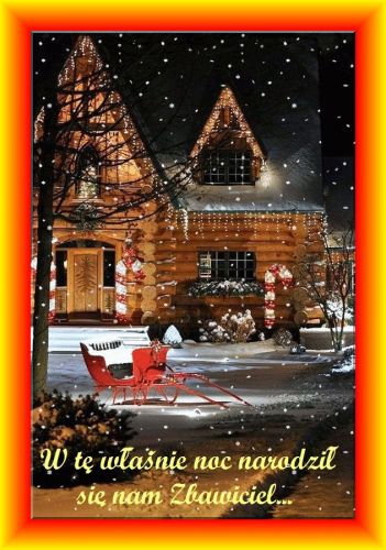 Kartka W t� w�a�nie noc narodzi� si� nam Zbawiciel...