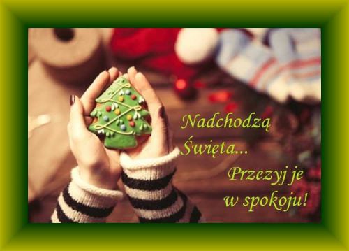 Kartka Nadchodz� �wi�ta... prze�yj je w spokoju!