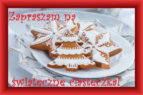 Kartka Zapraszam na ostatnie �wi�teczne ciasteczka!