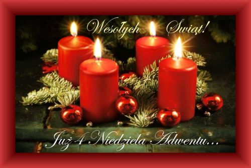 Kartka Ju� 4 Niedziela Adwentu... Weso�ych �wi�t!