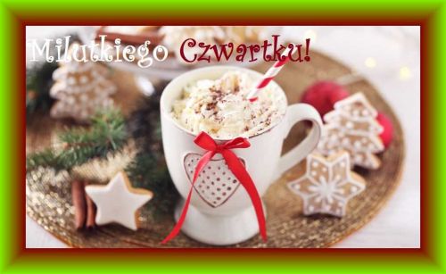 Kartka Milutkiego, przed�wi�tecznego czwartku!