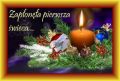 Zap�on�a pierwsza �wieca...