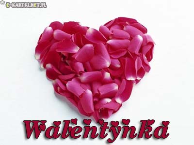 Czerwone p�atki r� u�o�one w kszta�t serca na bia�ym tle z napisem Walentynka