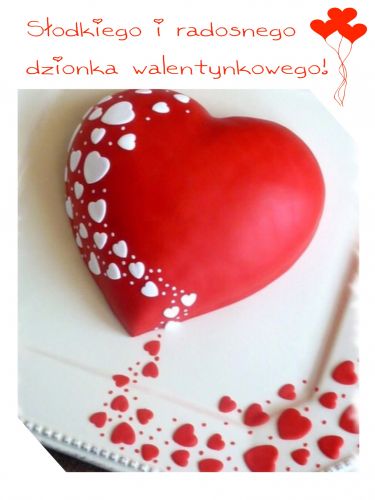 Czerwone ciasto w kszta�cie serca z bia�ymi serduszkami oraz napis S�odkiego i radosnego dzionka walentynkowego