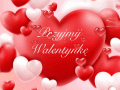 Pe�ne mi�o�ci serce dla Ciebie!