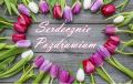 Wiosenne serdeczności dla Ciebie