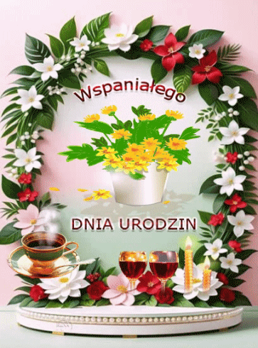 Bukiety kwiat�w, fili�anka kawy, kieliszki wina, �wiece i napis Wspania�ego Dnia Urodzin w kwiatowej ramie
