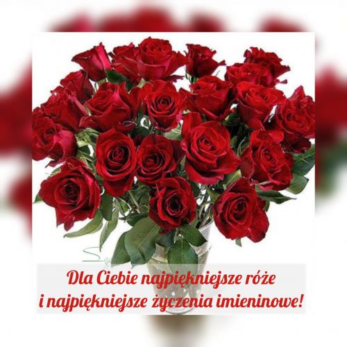Buket czerwonych r� w wazonie i napis z �yczeniami imieninowymi