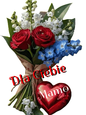 Kartka    ❤Dla Ciebie Kochana Mamo❤