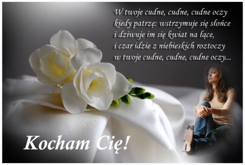 Bia�e frezjie na tle siedz�cej kobiety, napis Kocham Ci� i romantyczny wiersz