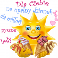pozdrowienia na upalny dzie� i pyszne lody dla Cie