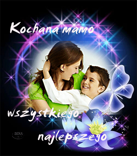 Szcz�liwa mama przytula synka, wok� b�yszcz�ce gwiazdki, niebieskie kwiaty, motyl i napis Kochana mamo wszystkiego najlepszego