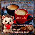    ☕S�odkiego Mi�ego Dnia❣