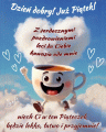    ☕U�miechnij si�!Ju� Pi�teczek🌤