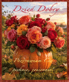     Jesienne r�e na dzie� dobry🍁
