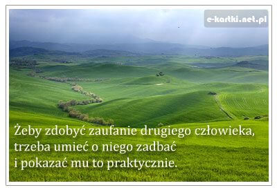 Zielone pag�rki Toskanii z wij�c� si� drog� i napisem o zaufaniu i dbaniu