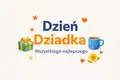 Dzie� Dziadka