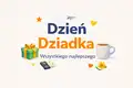 Na Dzie� Dziadka!