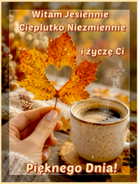 D�o� z jesiennym li�ciem z sercem obok paruj�cej kawy i napis �ycz�cy pi�knego dnia