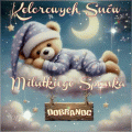 ⭐Milutkiego spanka do bia�ego ranka!