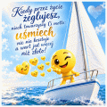   😉Kiedy przez �ycie �eglujesz…