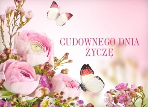 Kartka Cudownego dnia �ycz�!