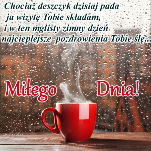 Kartka Deszczowy dzie� te� mo�e by� mi�y:)