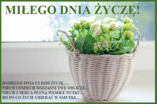 Kartka Mi�ego Dnia �ycz�!