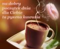 Dzień Dobry! Kawusia dla Ciebie!