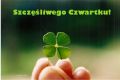 Szcz�liwego Czwartku!