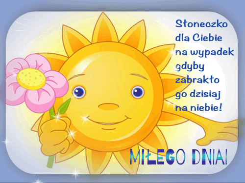 Uśmiechnięte słońce trzyma różowy kwiatek, a obok widnieje napis Słoneczko dla Ciebie