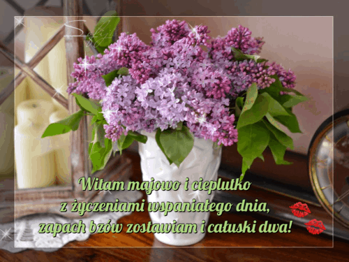Kartka Witam majowo i cieplutko...