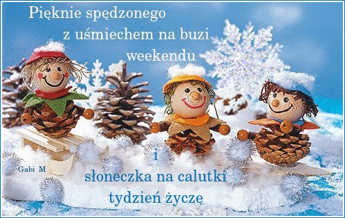 Zimowa sceneria z trzema ludzikami z szyszek na nartach, szyszkami i napisem życzącym udanego weekendu