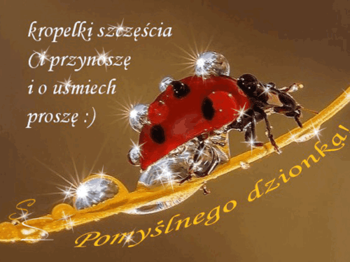 Kartka :) Kropelki szcz�cia na pomy�lny dzionek