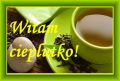 Witam cieplutko i życzę miłego dnia!