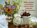 Mi�ego Dnia!