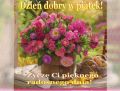 Dzień dobry w piątek!