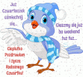 Ju� Czwarteczek! U�miechnij si�...