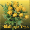 Milutkiego Dnia Życzę ...:)
