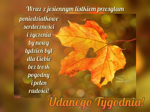 Pomarańczowy jesienny liść z wyciętym sercem oraz życzenia na poniedziałek i udany tydzień