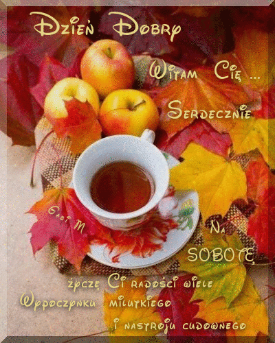 Kartka Witam Ci� Serdecznie w Sobotni Dzionek ..:)