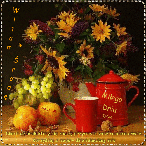 Kartka Witam w �rod� �ycz�c Mi�ego Dnia ..
