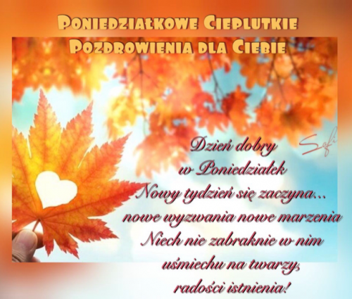 Jesienne liście klonu, serce wycięte w liściu oraz napis poniedziałkowe pozdrowienia dla Ciebie